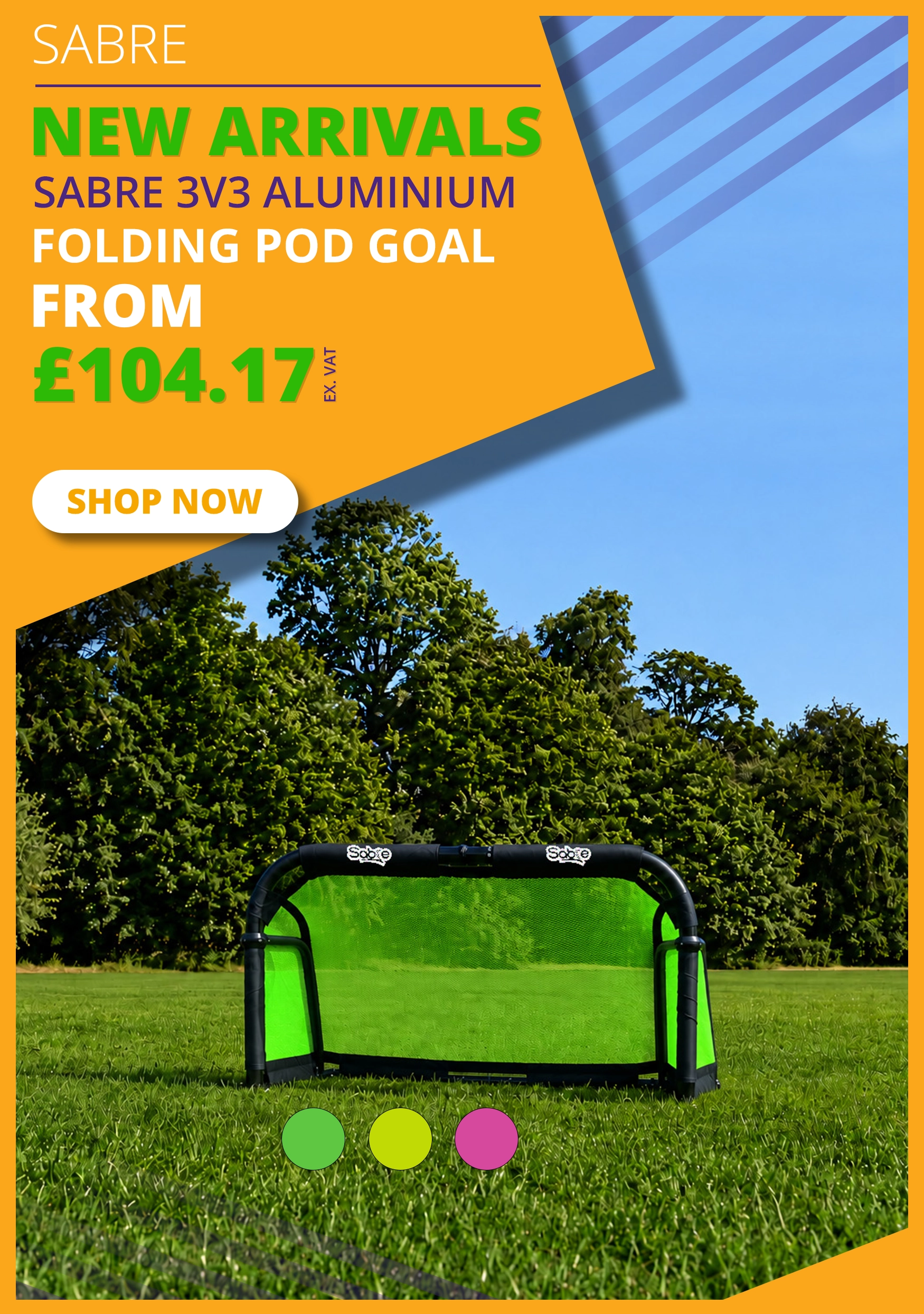 Meet the new arrivals, Sabre 3v3 Aluminium Folding Pod Goal. Shop now while stock lasts.